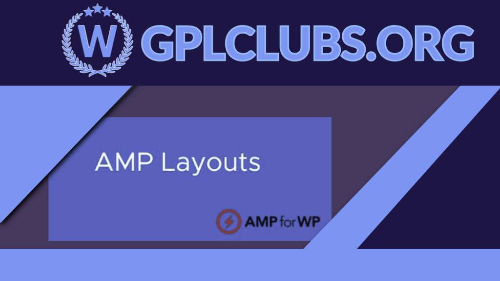 AMP Layouts AMP Layouts