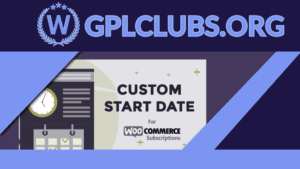 Custom Start Date for WooCommerce Subscriptions