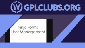 Ninja Forms User Management
