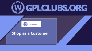 Shop as a Customer for WooCommerce