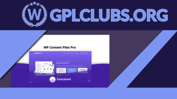 WP Content Pilot Pro - GPL Clubs - WordPress GPL Themes and Plugins