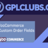 WooCommerce Admin Custom Order Fields