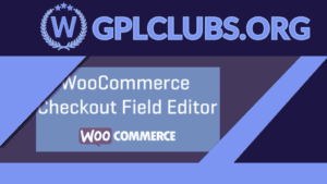 WooCommerce Checkout Field Editor