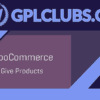 WooCommerce Give Products