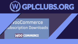 WooCommerce Subscription Downloads